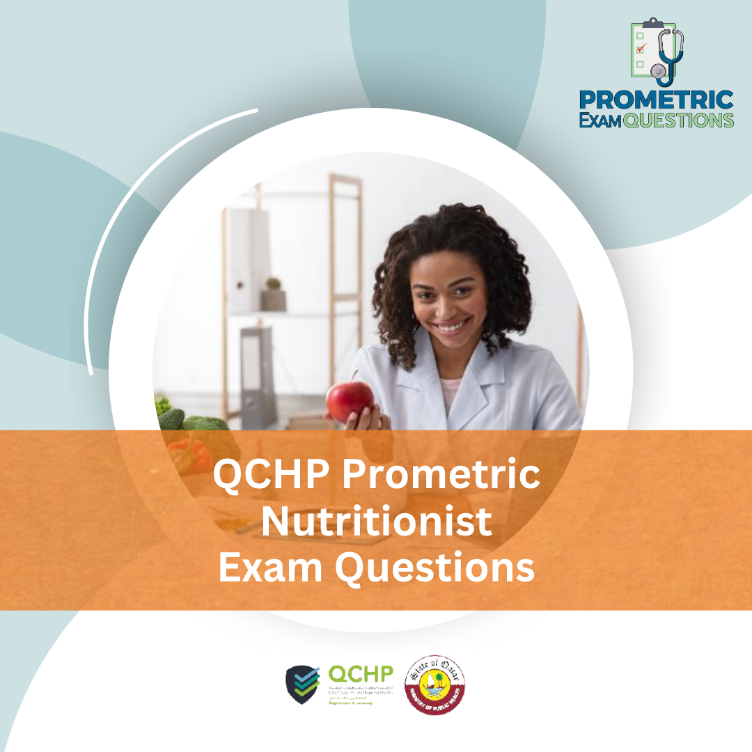 QCHP Prometric Nutritionist Exam Questions